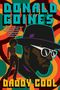 Donald Goines: Daddy Cool, Buch