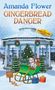 Amanda Flower: Gingerbread Danger, Buch