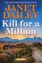 Janet Dailey: Kill for a Million, Buch