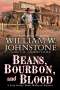 William W Johnstone: Beans, Bourbon, & Blood, Buch