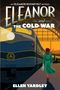Ellen Yardley: Eleanor and the Cold War, Buch