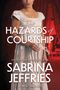 "THE HAZARDS OF COURTSHIP" und "by Sabrina Jeffries" stehen zentral. Blaue Worte oben: "Cover to be revealed soon!" Es gibt ein Logo.