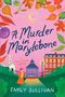 „A Murder in Marylebone“, „A Minnie Harper Mystery“, Emily Sullivan. Illustration: Frau im Park, Gebäude, bunte Blätter., Buch