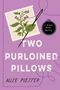 „TWO PURLOINED PILLOWS“ - Allie Pleiter. Illustration: Kreuzstickerei mit Blume, Nadel und Faden auf lila Hintergrund.