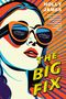 Holly James: The Big Fix, Buch