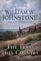 William W Johnstone: The Texas Hill Country, Buch