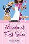 „Murder at First Slice“ von Valerie Burns. Eine Frau hält Torten, Selfie-Stick und steht neben einem Hund mit Halsband „Baby“.