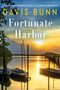 Davis Bunn: Fortunate Harbor, Buch