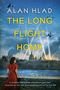 Alan Hlad: The Long Flight Home, Buch