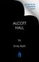 Emily Rath: Alcott Hall: Deluxe Limited Edition, Buch