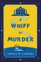 Titel: „A Whiff of Murder“. Autor: Angela M. Sanders. Illustration mit Haus und Parfumflakon., Buch