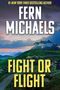 Fern Michaels: Fight or Flight, Buch