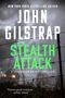 John Gilstrap: Stealth Attack, Buch