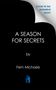Fern Michaels: A Season for Secrets, Buch