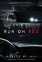Noelle West Ihli: Run on Red, Buch