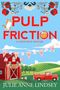 "Pulp Friction" und "A Cider Shop Mystery". Illustration: Katze, Scheune mit Hochzeit, roter Truck, Apfel-Ornamente oben.