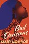 „Bad Decisions“ und „Mary Monroe“ auf rotem Hintergrund. Illustration eines Profils mit blauen Haaren und Pflanzenmotiven., Buch