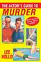 "The Actor's Guide to Murder", "Where there's a murder, there’s a method", "A Jarrod Jarvis Mystery", "Lee Hollis". Illustrationen: Zwei Männer, ein Hund und eine Pool-Szene.