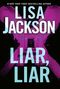 Text: "LIAR, LIAR by Lisa Jackson." Oben rechts: "Cover to be revealed soon!" Schwarzer Hintergrund, Logo unten.