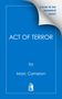 "ACT OF TERROR" von Marc Cameron, blauer Hintergrund, Ecke oben rechts umgeblättert, Logo unten mittig., Buch