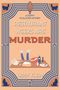 "RESTAURANT WEEKS ARE MURDER" von Libby Klein. Illustration: Beine ragen aus einem Küchentisch mit Zutaten hervor., Buch