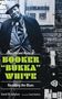 David W Johnson: Life and Music of Booker Bukka White, Buch