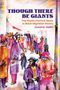 Donald M. Shaffer: Though There Be Giants, Buch