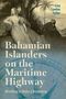 Titel: Bahamian Islanders on the Maritime Highway. Oben sitzt eine Frau in einem Kleid, rechts eine Person mit Kopftuch., Buch