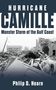 Text: "Hurricane Camille: Monster Storm of the Gulf Coast. Philip D. Hearn."  
Schwarz-weißes Foto von Sturmschäden., Buch