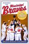 "Remember the Mississippi Braves." Gelber Kreistext beschreibt, wie ein Minor-League-Team Atlantas Baseball erneuerte. Baseballspieler feiern.