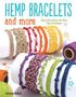 Suzanne McNeill: Hemp Bracelets and More: Easy Instructions for More Than 20 Designs, Buch