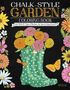 Deb Strain: Chalk-Style Garden Coloring Book, Buch