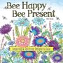 Deb Strain: Bee Happy, Bee Present, Buch