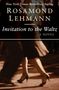 Rosamond Lehmann: Invitation to the Waltz, Buch