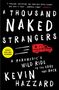 Kevin Hazzard: A Thousand Naked Strangers, Buch