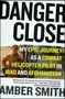 Amber Smith: Danger Close, Buch