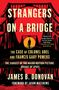 James Donovan: Strangers on a Bridge: The Case of Colonel Abel and Francis Gary Powers, Buch