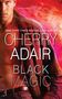 Cherry Adair: Black Magic, Buch