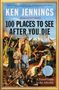 Ken Jennings: 100 Places to See After You Die, Buch