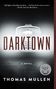 Thomas Mullen: Darktown, Buch