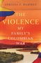 Adriana E Ramírez: The Violence, Buch