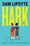 Sam Lipsyte: Hark, Buch