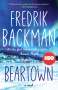 Fredrik Backman: Beartown, Buch