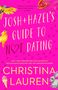 Christina Lauren: Josh and Hazel's Guide to Not Dating, Buch