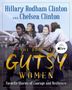 Hillary Rodham Clinton: The Book of Gutsy Women: Favorite Stories of Courage and Resilience, Buch