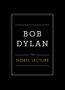 Bob Dylan: The Nobel Lecture, Buch