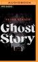 Peter Straub: Ghost Story, MP3