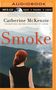 Catherine McKenzie: Smoke, MP3