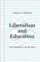 Francis O'Gorman: Liberalism and Education, Buch