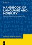 : Handbook of Language and Mobility, Buch